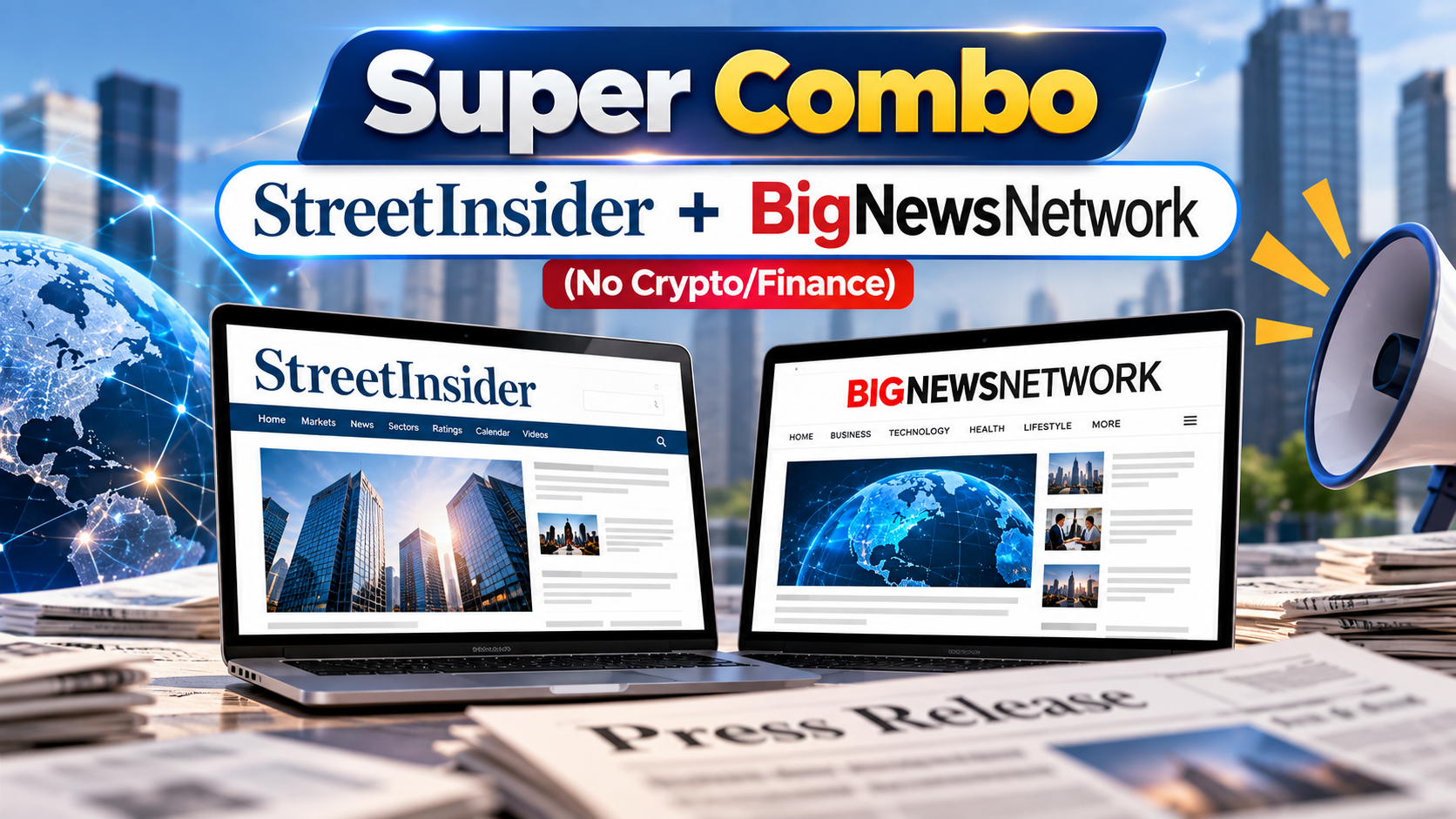 Super Combo – StreetInsider + BigNewsNetwork (Only General niches)